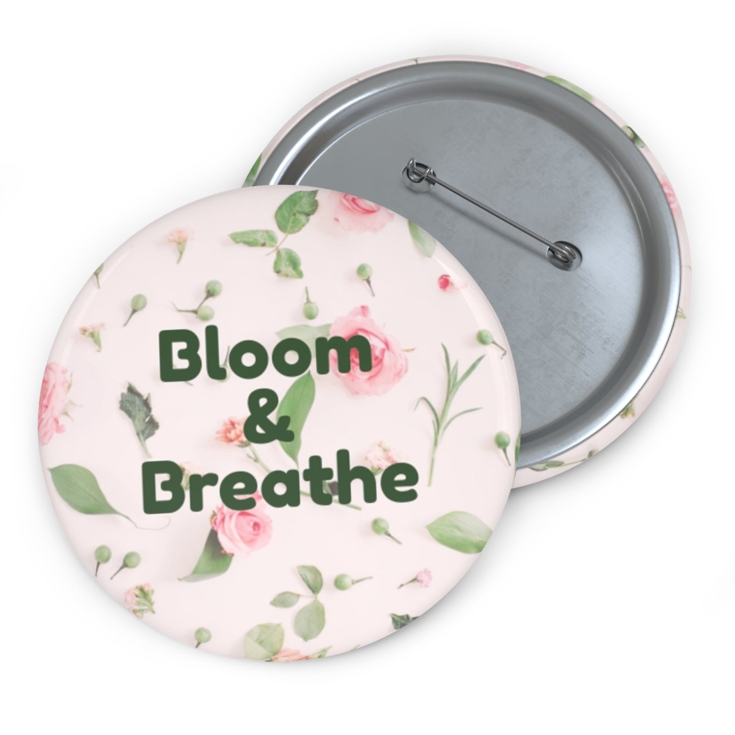 Bloom & Breathe Floral Pin Button | Aesthetic Flower Gift