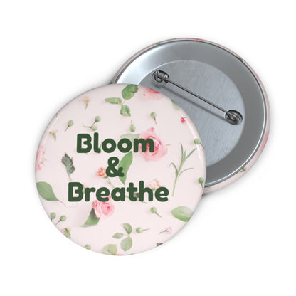 Bloom & Breathe Floral Pin Button | Aesthetic Flower Gift