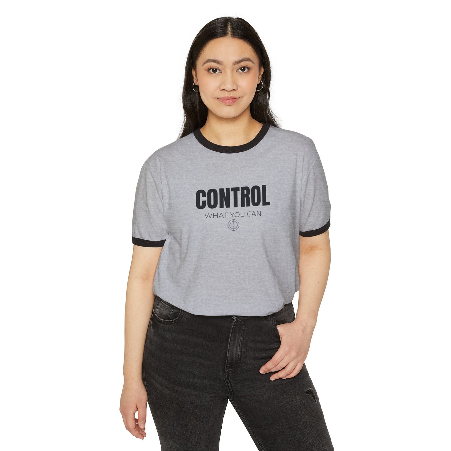 Control What You Can Ringer T-Shirt | Motivational Graphic Tee