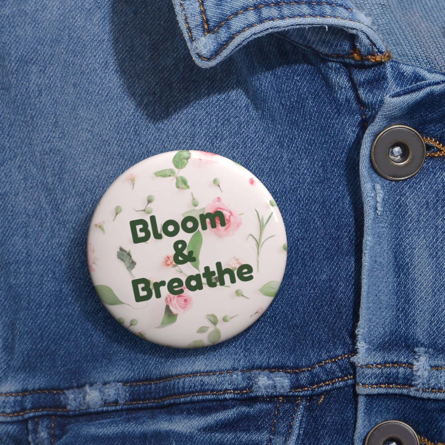Bloom & Breathe Floral Pin Button | Aesthetic Flower Gift