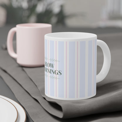 Slow Mornings Striped Ceramic Mug | Relaxing Coffee Gift