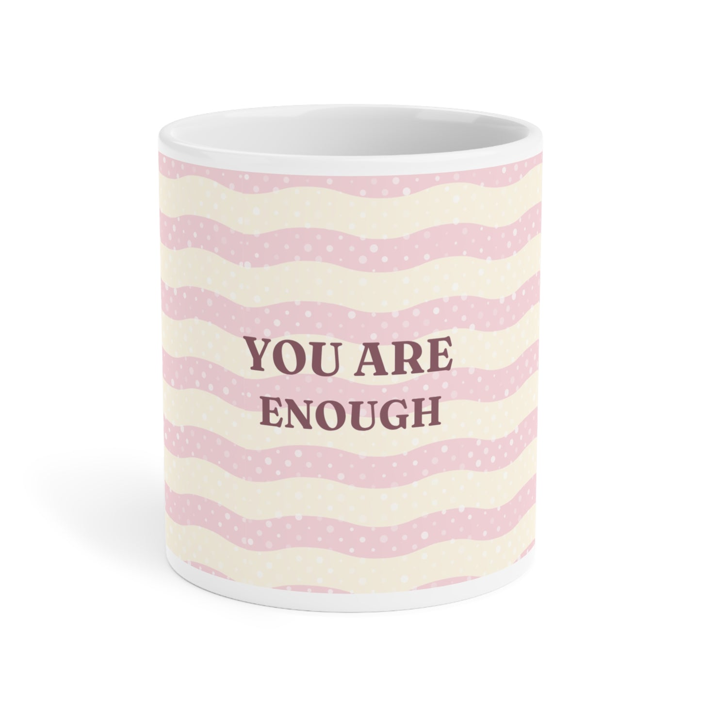 "You Are Enough" Inspirational Ceramic Mug | Affirmation Gift
