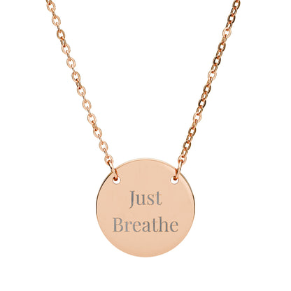 Just Breathe Circle Necklace Inspirational Pendant