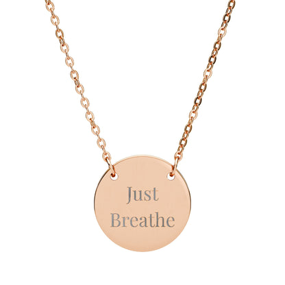 Just Breathe Circle Necklace Inspirational Pendant