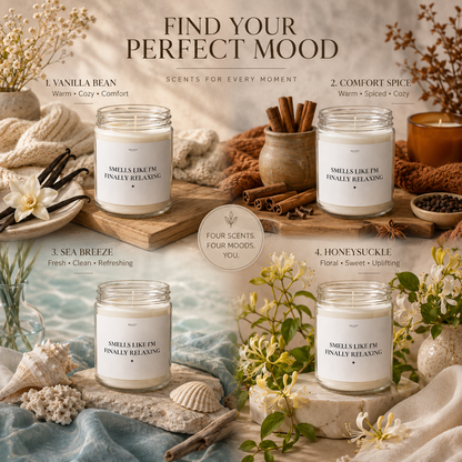 Smells Like I'm Finally Relaxing Candle