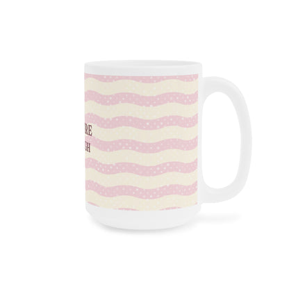 "You Are Enough" Inspirational Ceramic Mug | Affirmation Gift