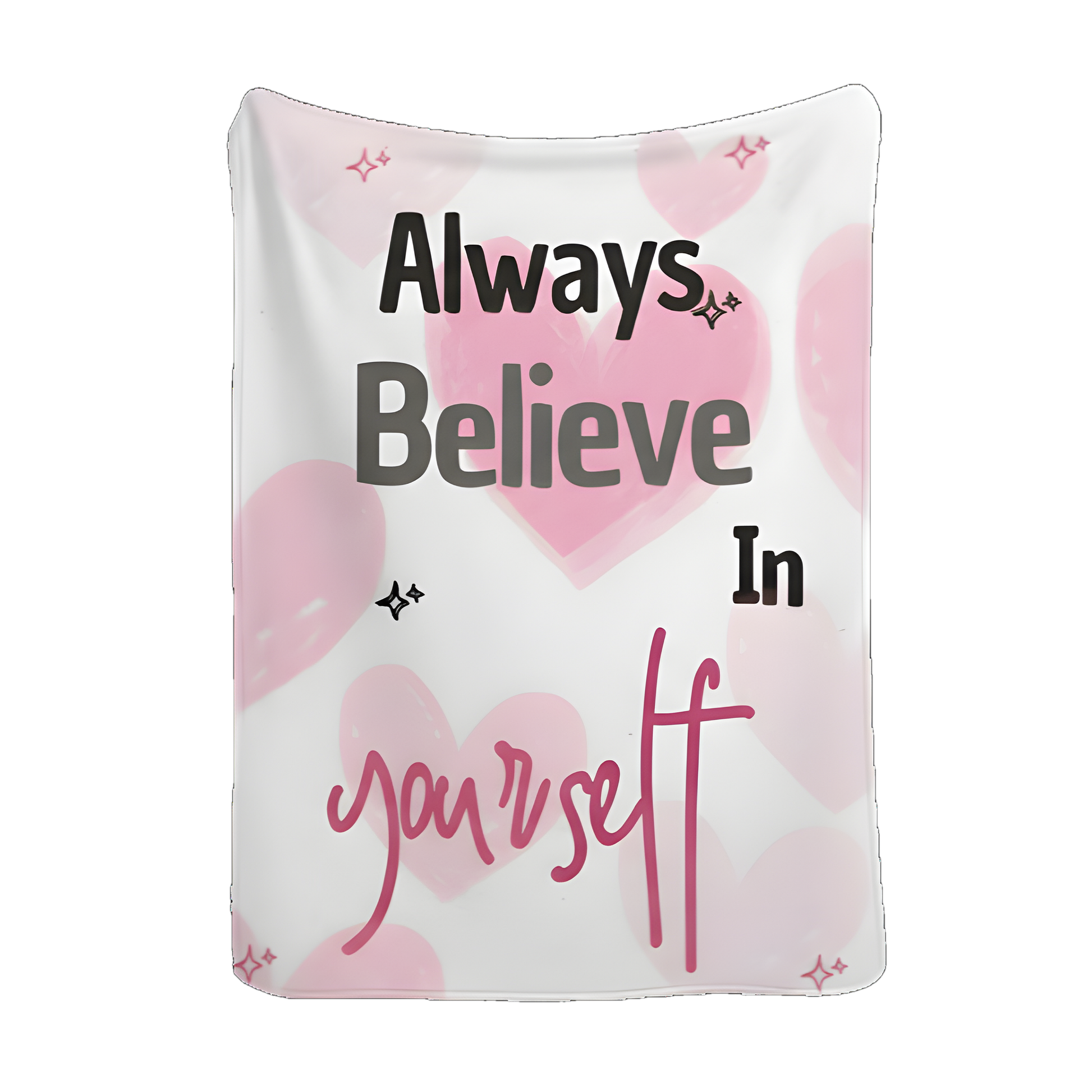 Always Believe In Yourself Velveteen Plush Blanket