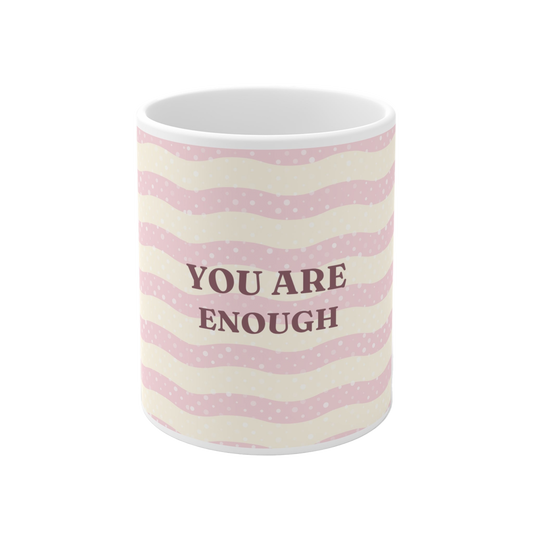 "You Are Enough" Inspirational Ceramic Mug | Affirmation Gift