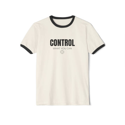 Control What You Can Ringer T-Shirt | Motivational Graphic Tee