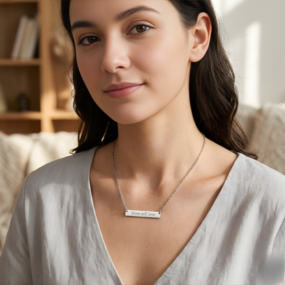 More Self Love Bar Necklace Engraved Stainless Pendant