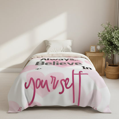 Always Believe In Yourself Velveteen Plush Blanket