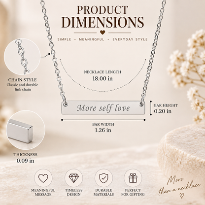 More Self Love Bar Necklace