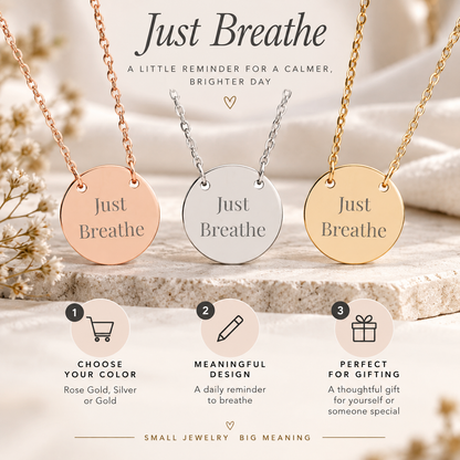 Just Breathe Circle Necklace Inspirational Pendant