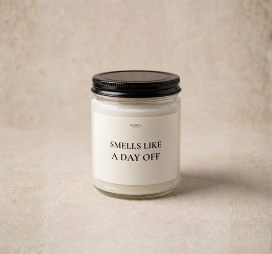 Smells Like A Day Off Candle