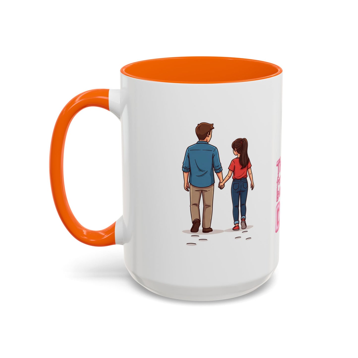 Emotional Dad quote on 15oz orange interior mug - Extra capacity gift